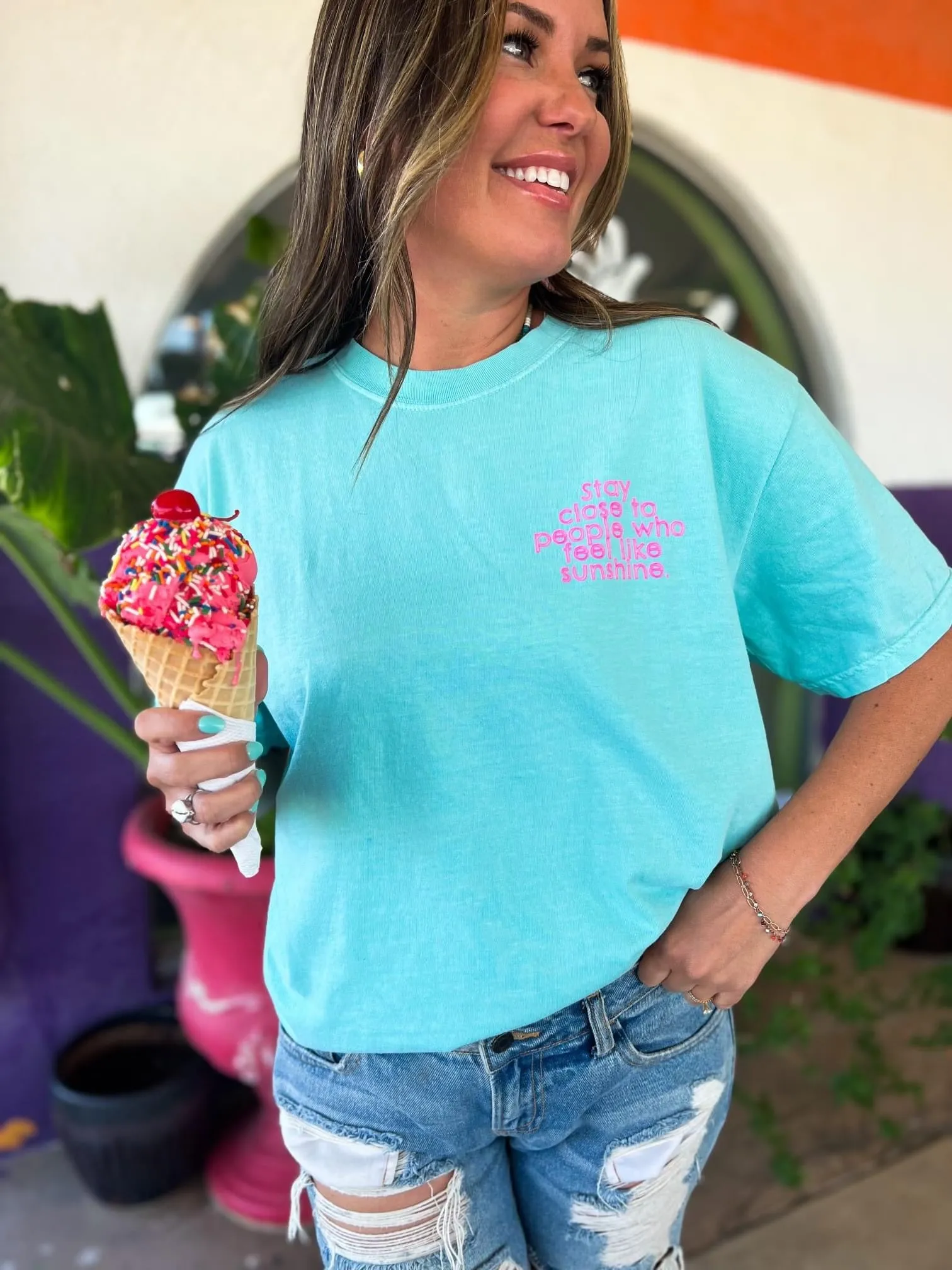 {STAY CLOSE TO PEOPLE WHO FEEL LIKE SUNSHINE.} Aqua   Pink Crew Neck Tee {Front   Back Print}